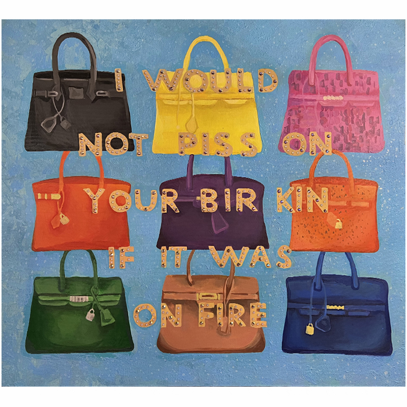 Картина "Not Piss on Your BirKin if it Was on Fire Мульти в Воронеже | Loft Concept 