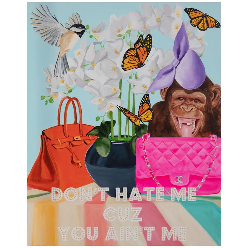 Картина Don’t Hate Me Cuz You Ain’t Me Мульти Картина Don’t Hate Me Cuz You Ain’t Me Мульти в Воронеже | Loft Concept
