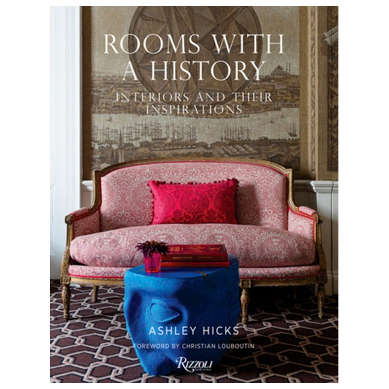 Rooms with a History: Interiors and Their Inspirations  в Воронеже | Loft Concept 