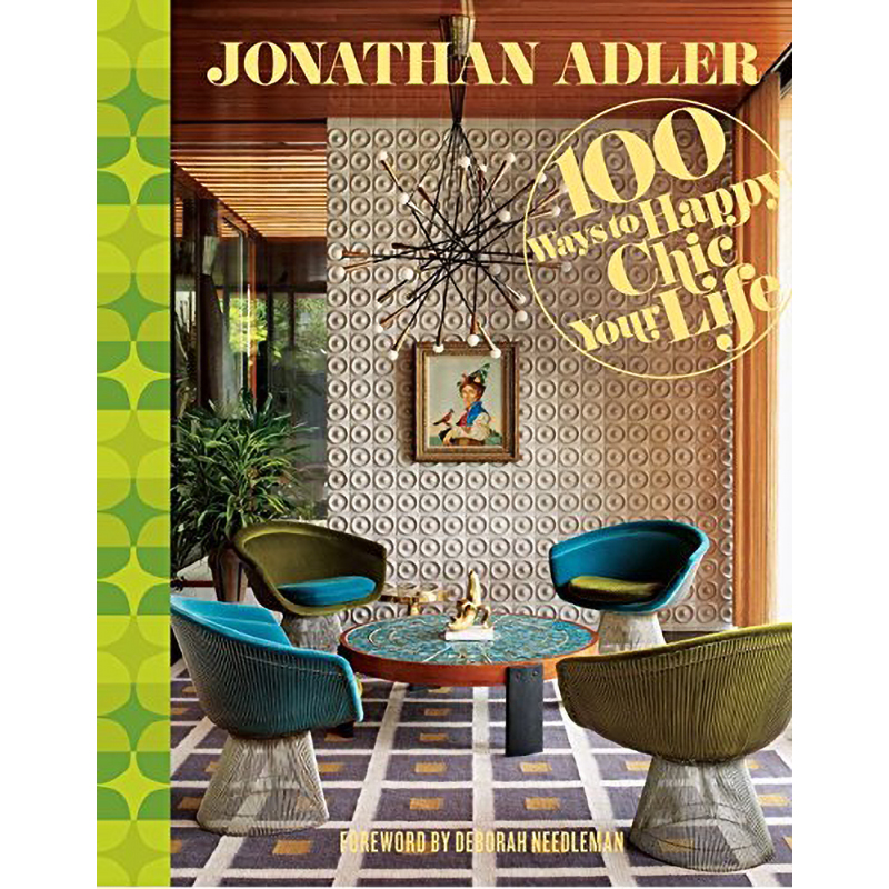 Jonathan Adler 100 Ways to Happy Chic Your Life  в Воронеже | Loft Concept 