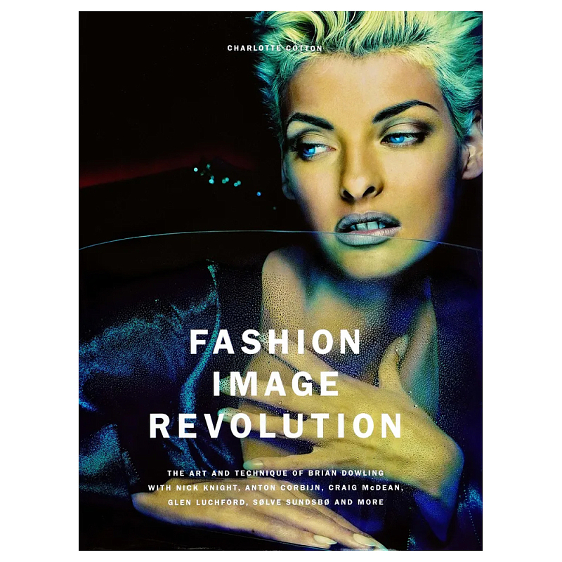 Книга Fashion Image Revolution Книга Fashion Image Revolution в Воронеже | Loft Concept