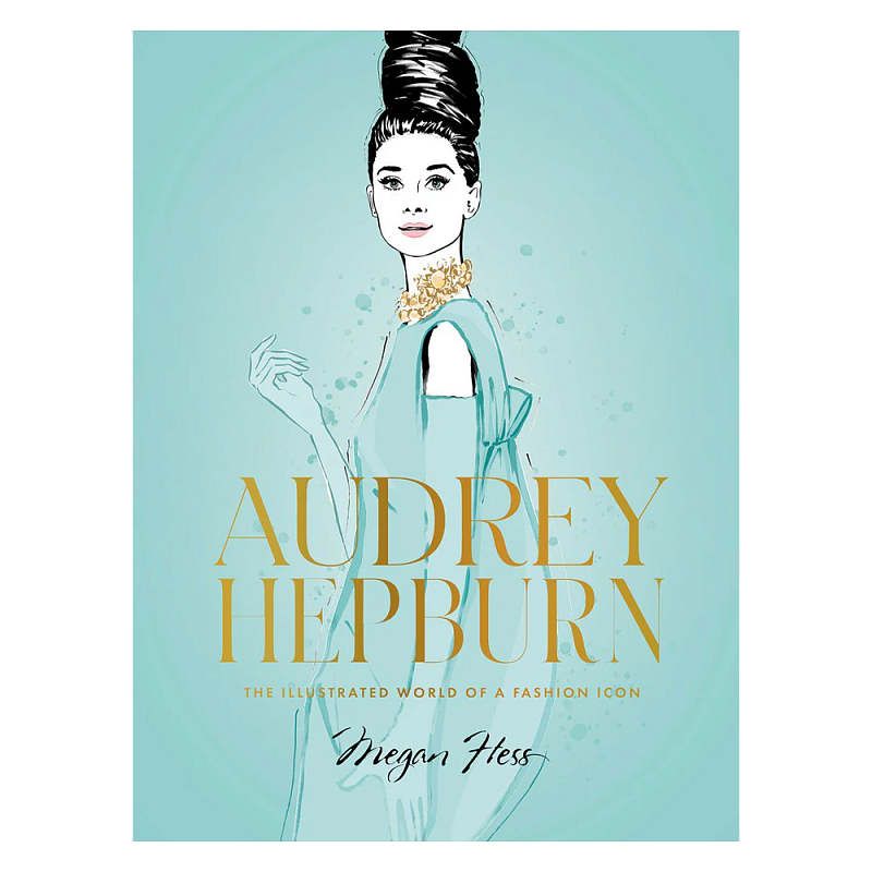 Megan Hess. Audrey Hepburn  в Воронеже | Loft Concept 
