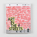 Книга Art in the Streets Deitch Jeffrey варинант исполнения - 2 | Loft Concept в Воронеже