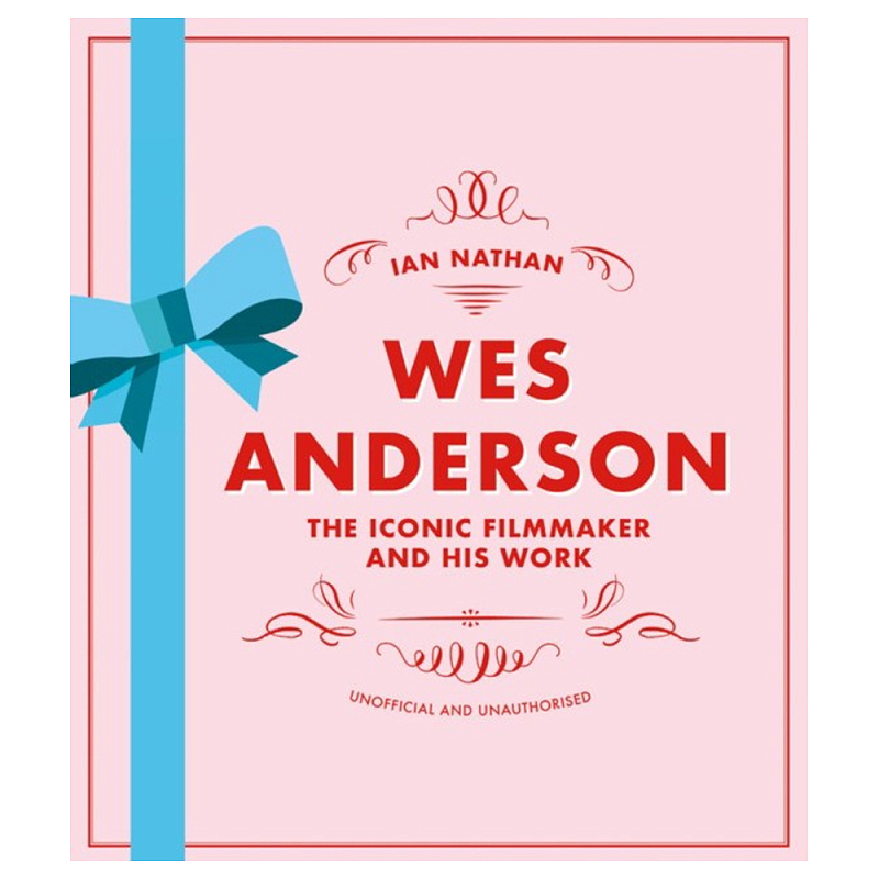 Книга Wes Anderson: The Iconic Filmmaker and his Work Книга Wes Anderson: The Iconic Filmmaker and his Work в Воронеже | Loft Concept