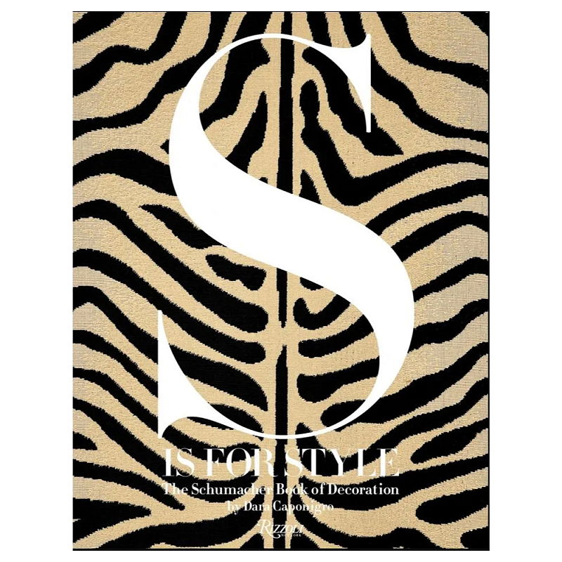 Книга S Is for Style The Schumacher Book of Decoration  в Воронеже | Loft Concept 